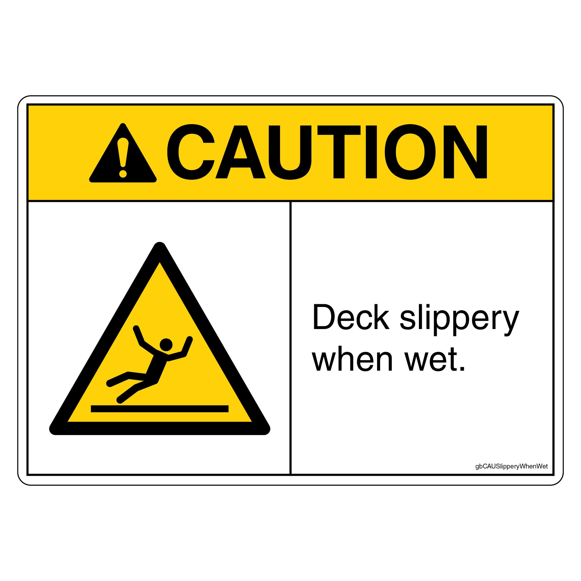 Caution Deck Slippery When Wet sticker with bold yellow and black design