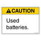 Caution Used Batteries Decal.