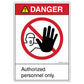 Danger Authorized Personnel Only Decal.