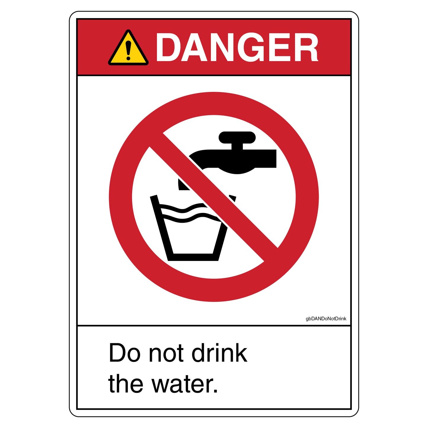 Danger Do Not Drink the Water Decal.
