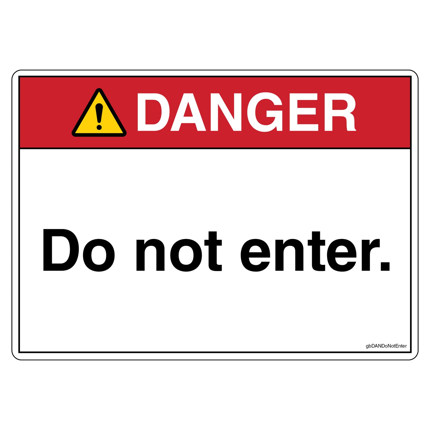 Danger Do Not Enter Decal.