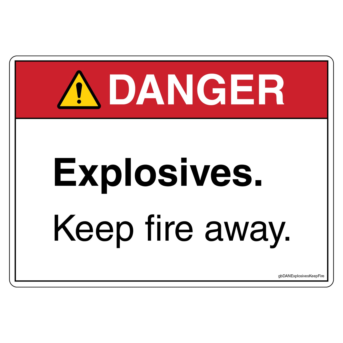 Danger Explosives Keep Fire Away Decal. 