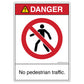 Danger No Pedestrian Traffic Decal. 