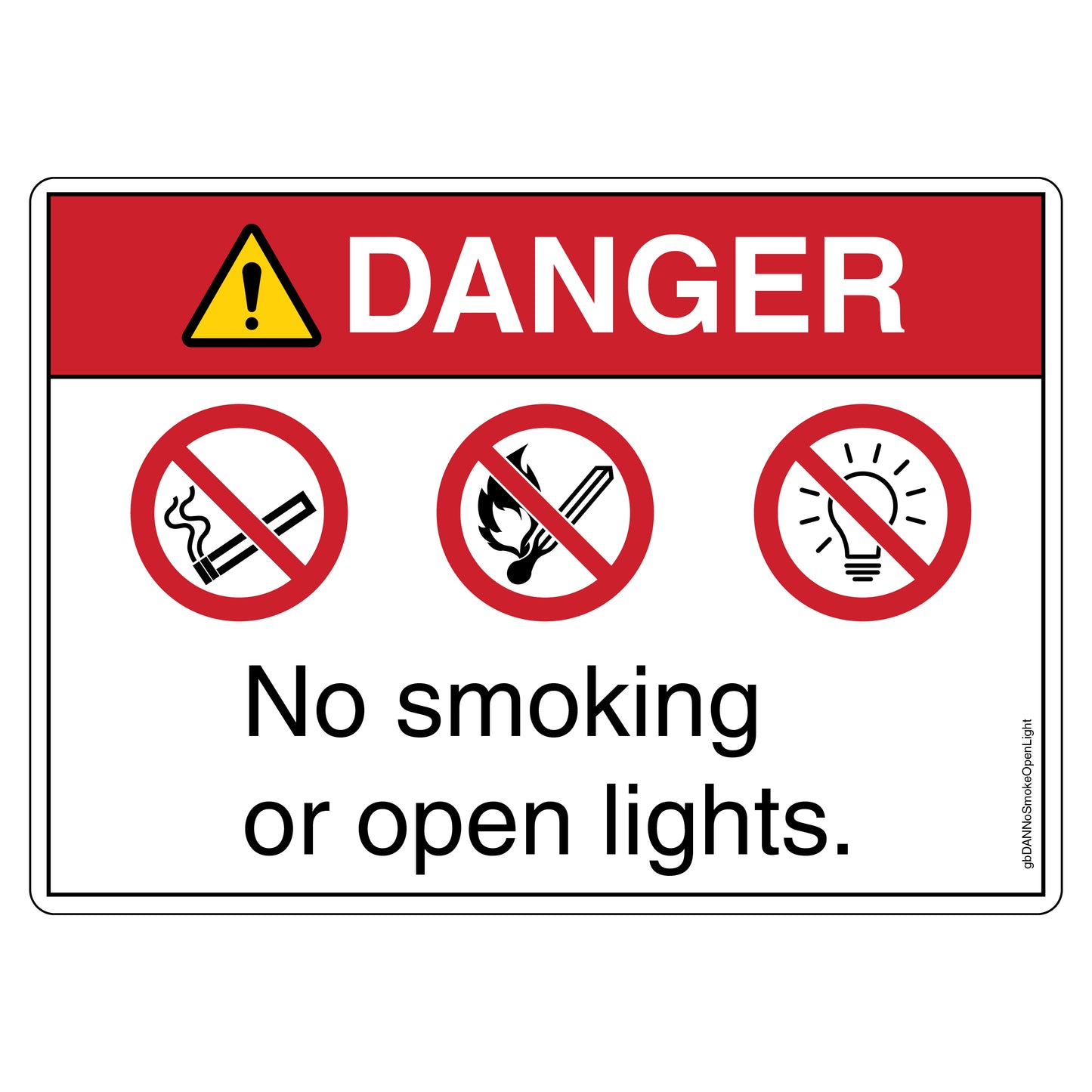 Danger No Smoking or Open Lights Decal.