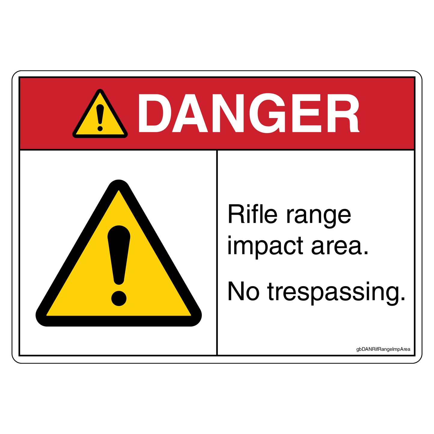 Danger Rifle Range Impact Area No Trespassing Decal. 