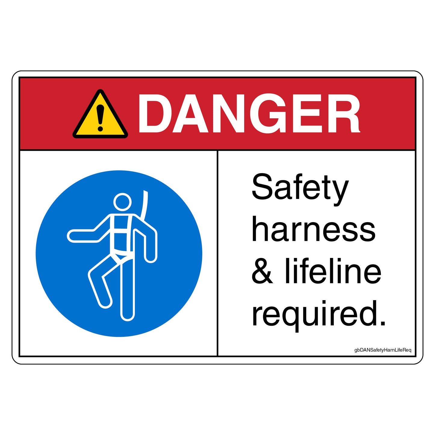 Danger Safety Harness & Lifeline Required Decal. 