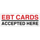 EBT Card Accepted Here Decal. 12 inches by 4 inches in size.