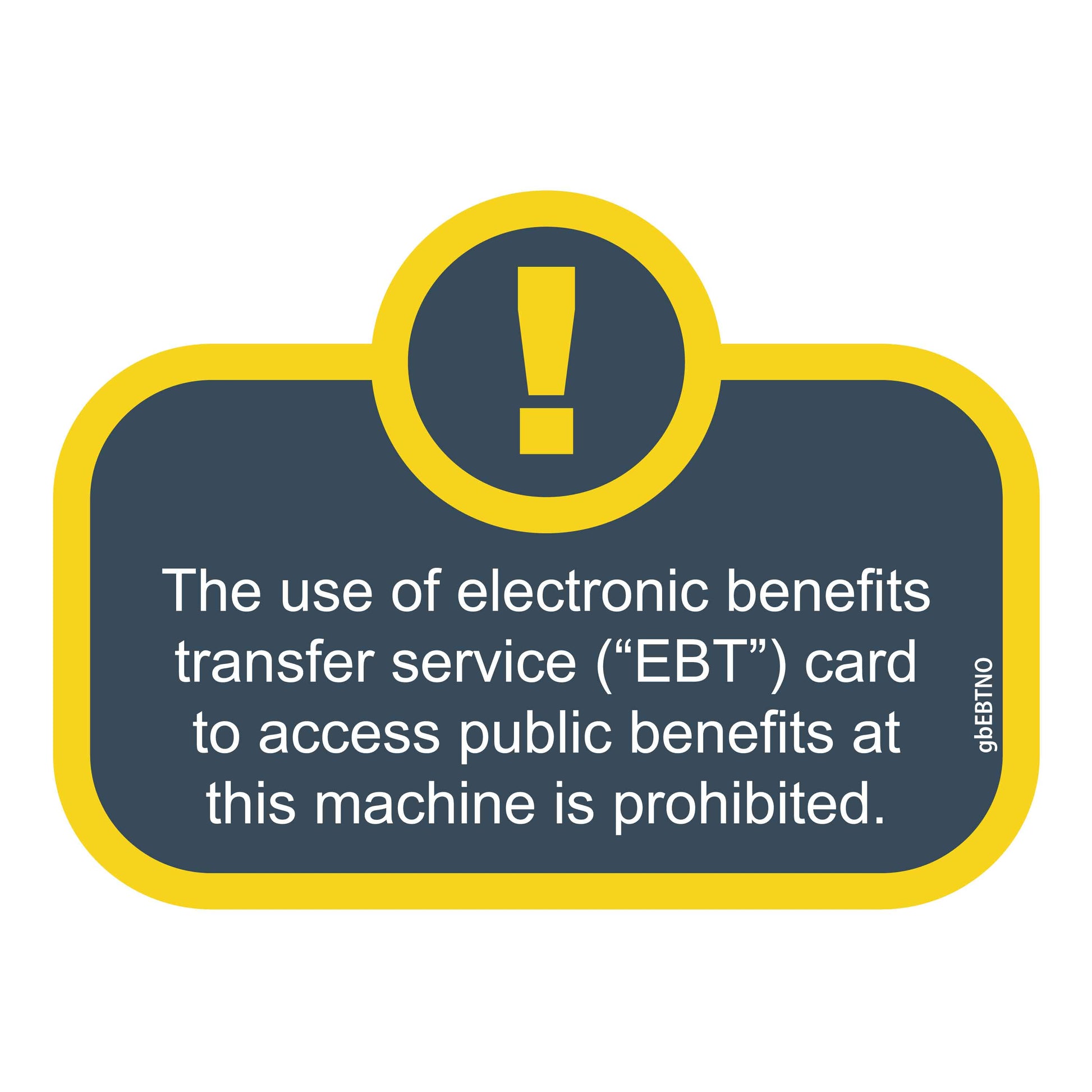 Attention EBT Cards NOT Accepted Decal. 3.2 inches by 2.3 inches in size. 
