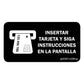 Spanish EMV Instruction Decal. 2.625 inches by 1.325 inches in size. 