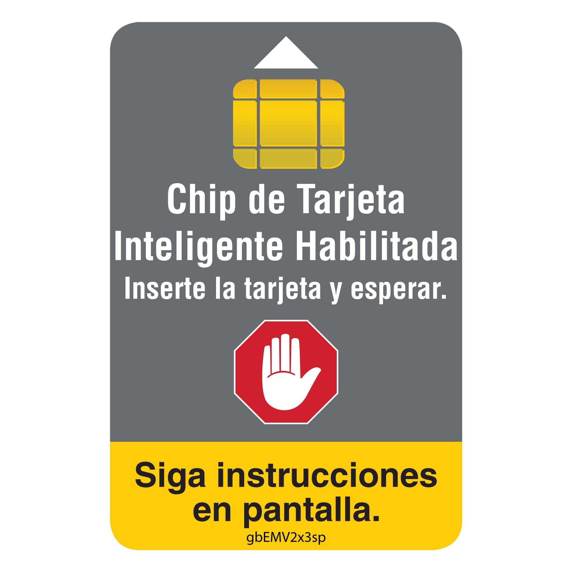 Chip Enabled Smart Card Decal in Spanish2 inches by 3 inches in size. 