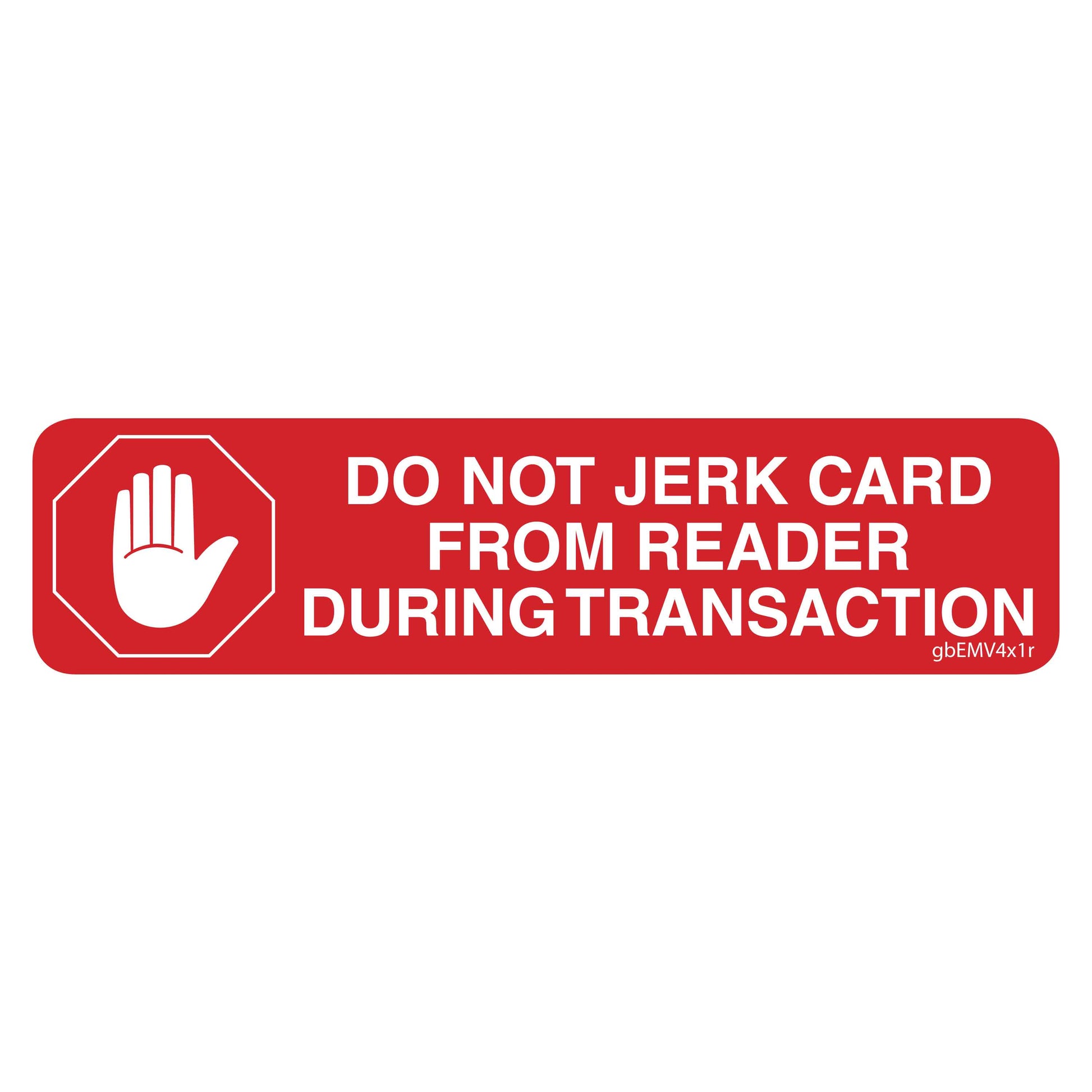 Stop Do Not Jerk Card Decal. 4 inches by 1 inch in size.
