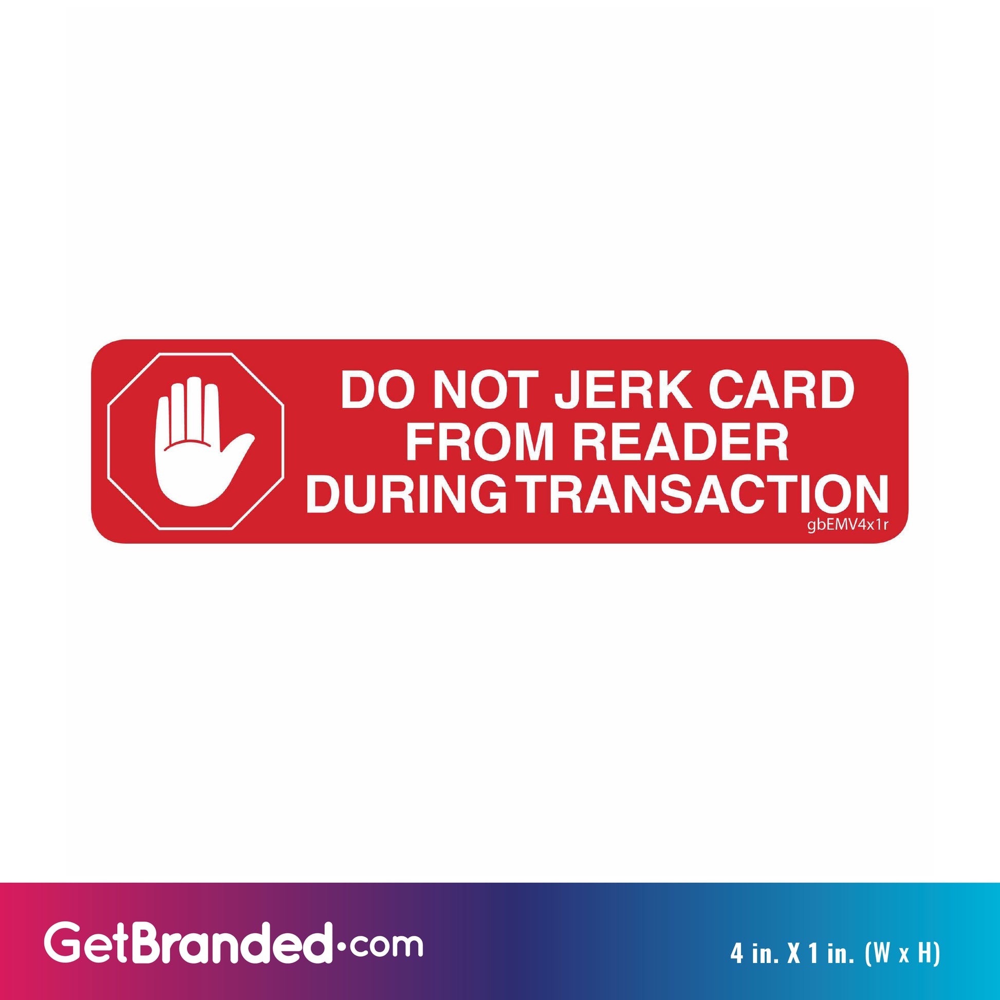 Stop Do Not Jerk Card Decal size guide.