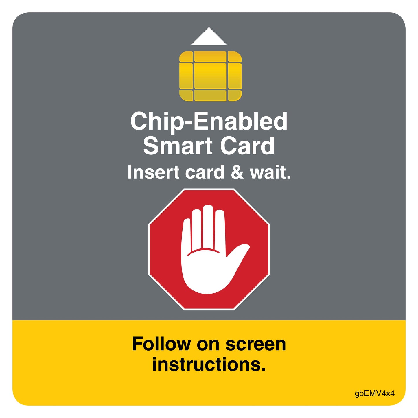 Chip Enabled Smart Card Decal. 4 inches by 4 inches in size.