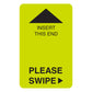 "Please Swipe" Card Reader Insert in Lime.