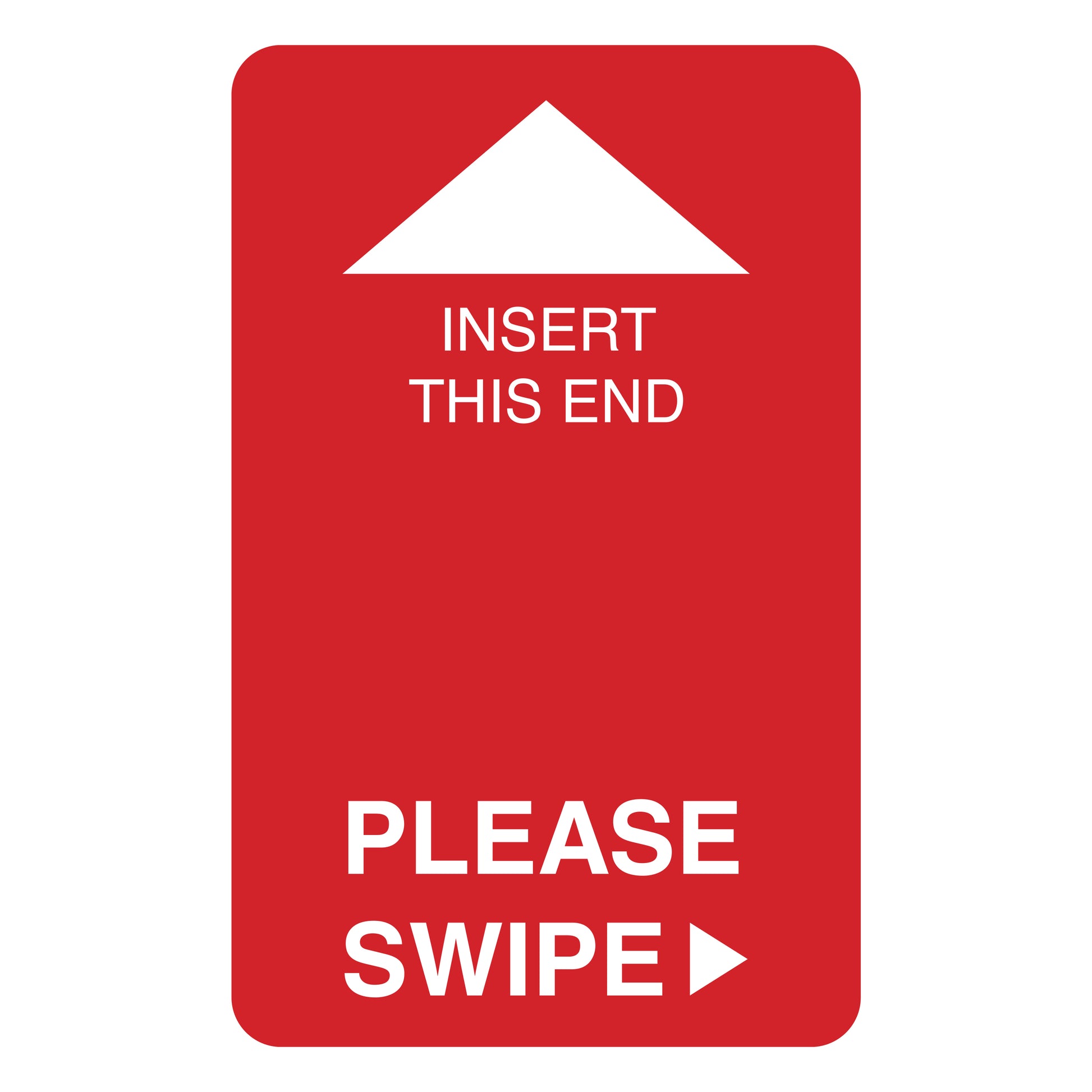 "Please Swipe" Card Reader Insert in Red.