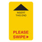 "Please Swipe" Card Reader Insert in Yellow.