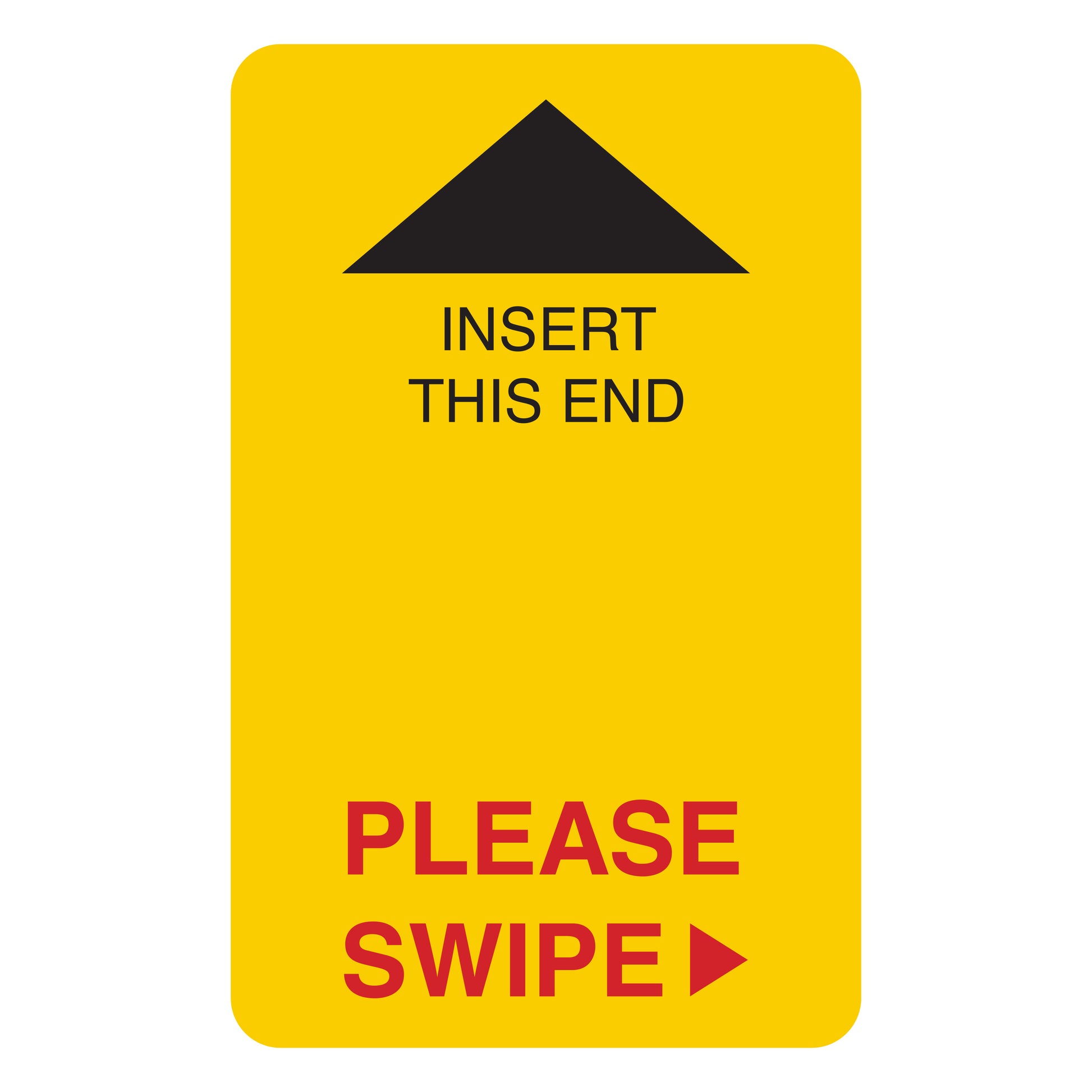 "Please Swipe" Card Reader Insert in Yellow.
