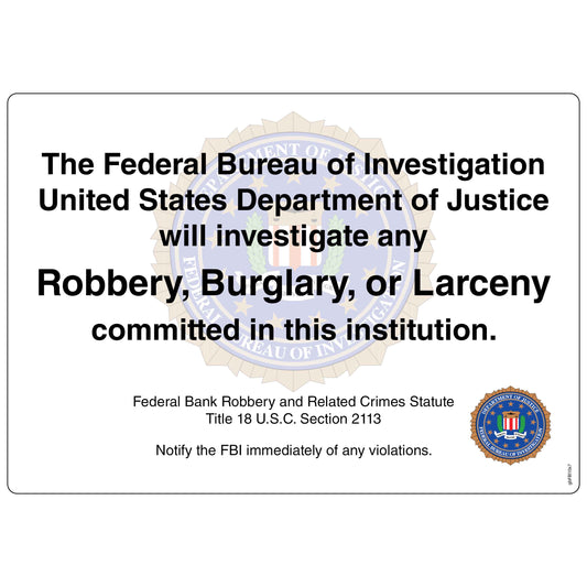 FBI Robbery, Burglary, or Larceny Warning Decal. 10 inches by 7 inches in size.