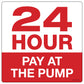 24 Hour Pay At The Pump Decal. 6 inches by 6 inches in size.