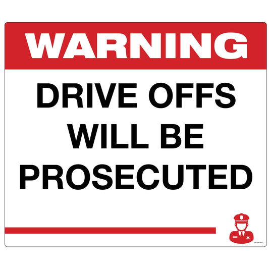 Warning Drive Offs Will Be Prosecuted Decal. 14 inches by 12 inches in size.