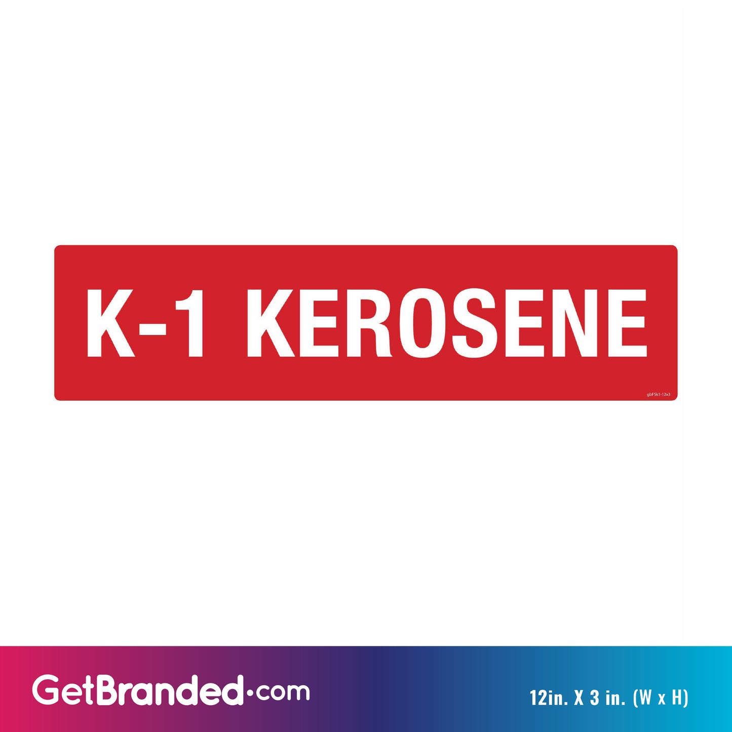 Kerosene Decal. 12 inches by 3 inches size guide.