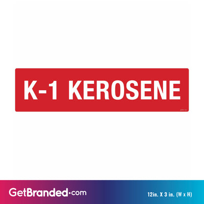 Kerosene Decal. 12 inches by 3 inches size guide.