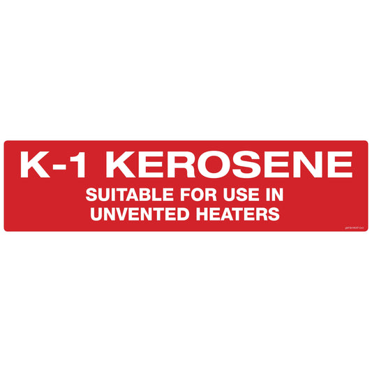 Kerosene Suitable for Use in Unvented Heaters Decal. 12 inches by 3 inches in size. 
