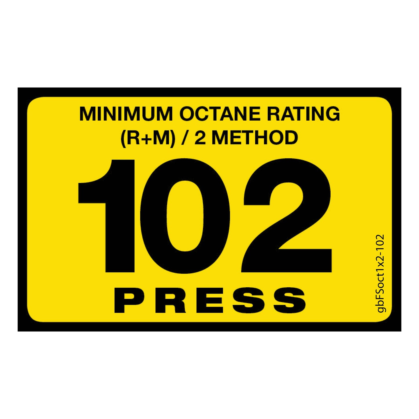 101 Press Octane Rating Decal. 1 inch by 2 inches in size. 