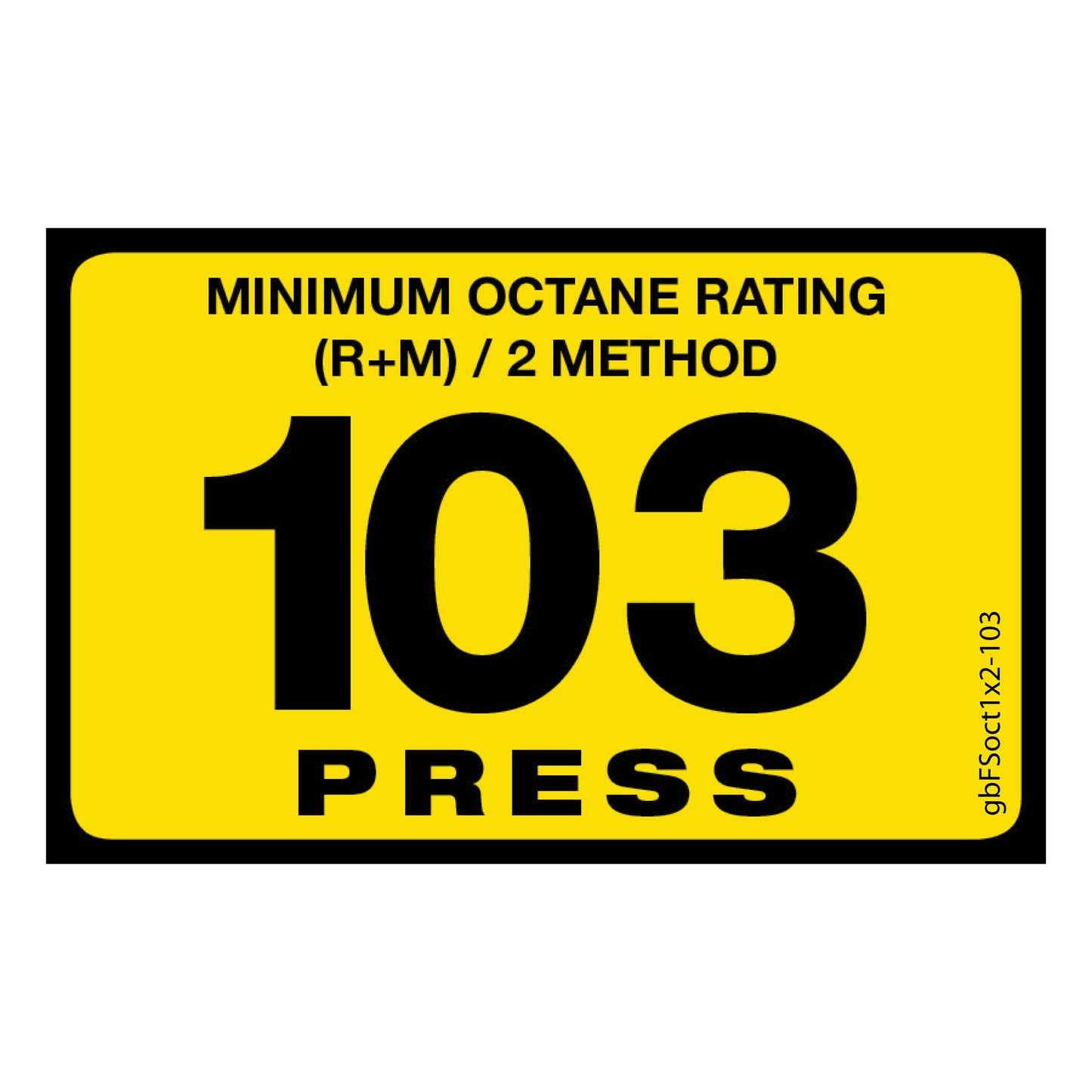 102 Press Octane Rating Decal. 1 inch by 2 inches in size. 