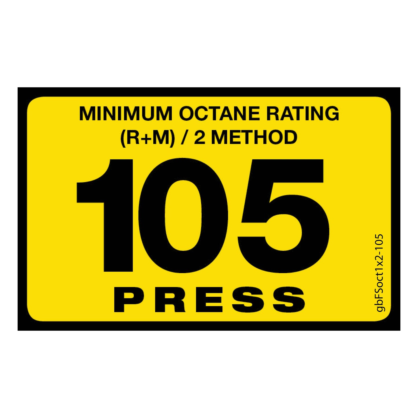 104 Press Octane Rating Decal. 1 inch by 2 inches in size. 