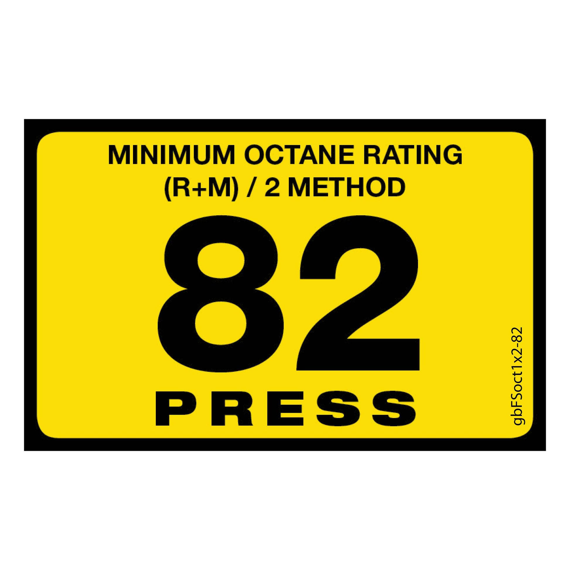 82 Press Octane Rating Decal. 1 inch by 2 inches in size. 