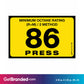 86 Press Octane Rating Decal. 1 inch by 2 inches size guide.