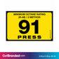 91 Press Octane Rating Decal. 1 inch by 2 inches size guide.