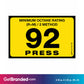 92 Press Octane Rating Decal. 1 inch by 2 inches size guide.