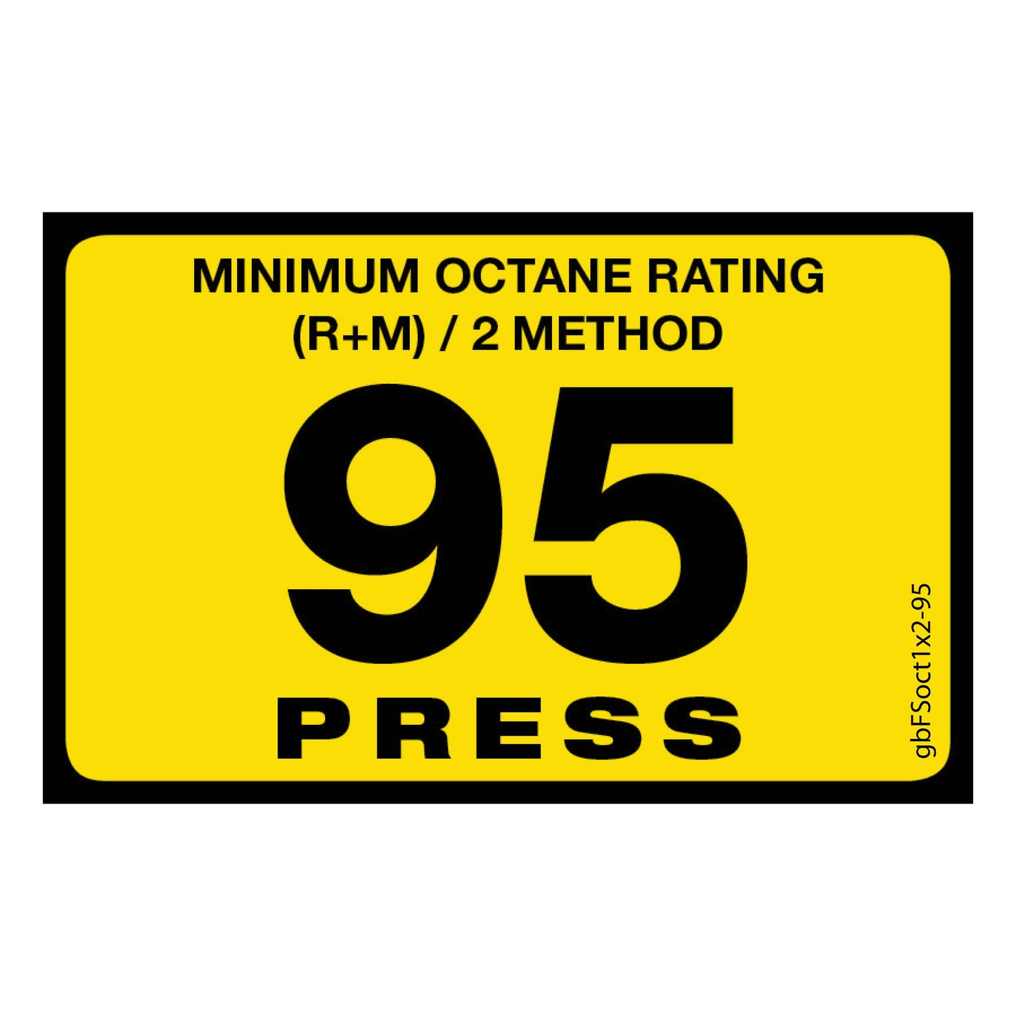 95 Press Octane Rating Decal. 1 inch by 2 inches in size. 