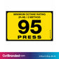 95 Press Octane Rating Decal. 1 inch by 2 inches size guide.