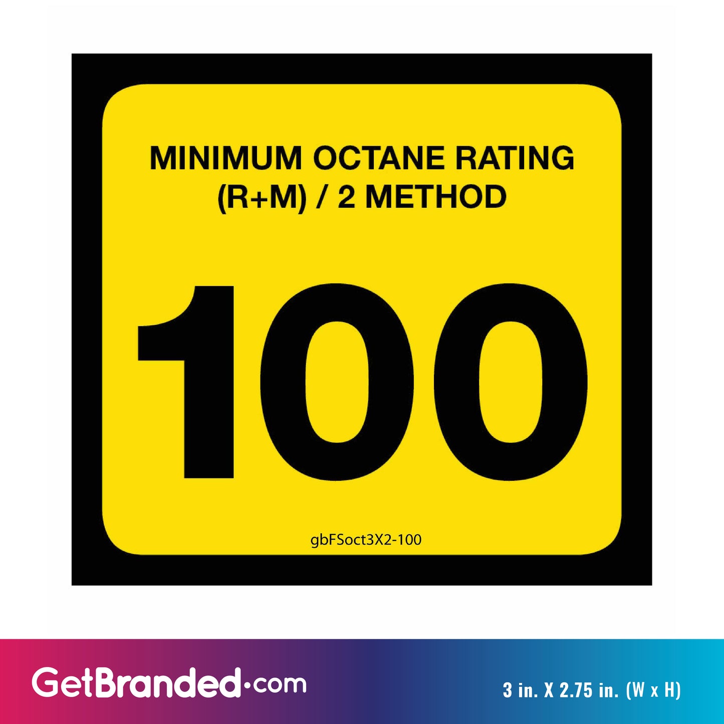 100 Octane Rating Decal. 3 inches by 2 inches size guide.