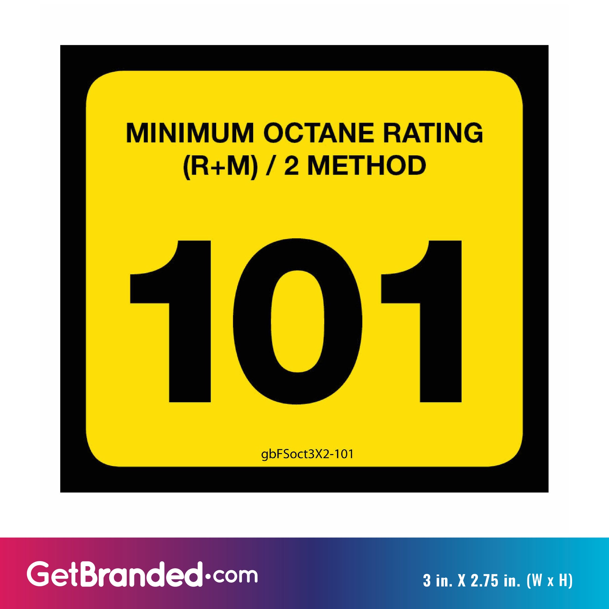 101 Octane Rating Decal. 3 inches by 2 inches size guide.