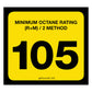 105 Octane Rating Decal. 3 inches by 2 inches in size. 
