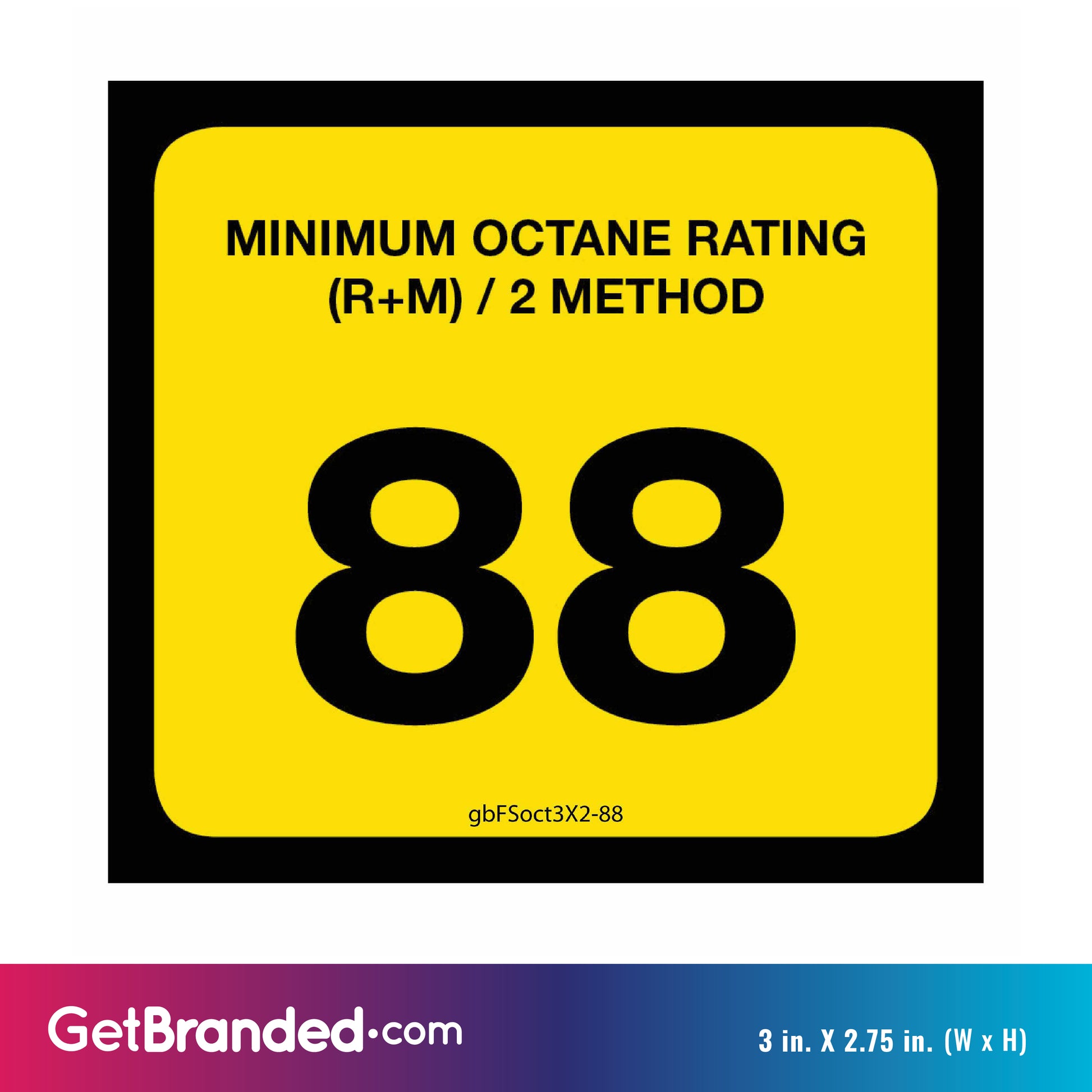 88 Octane Rating Decal. 3 inches by 2 inches size guide.