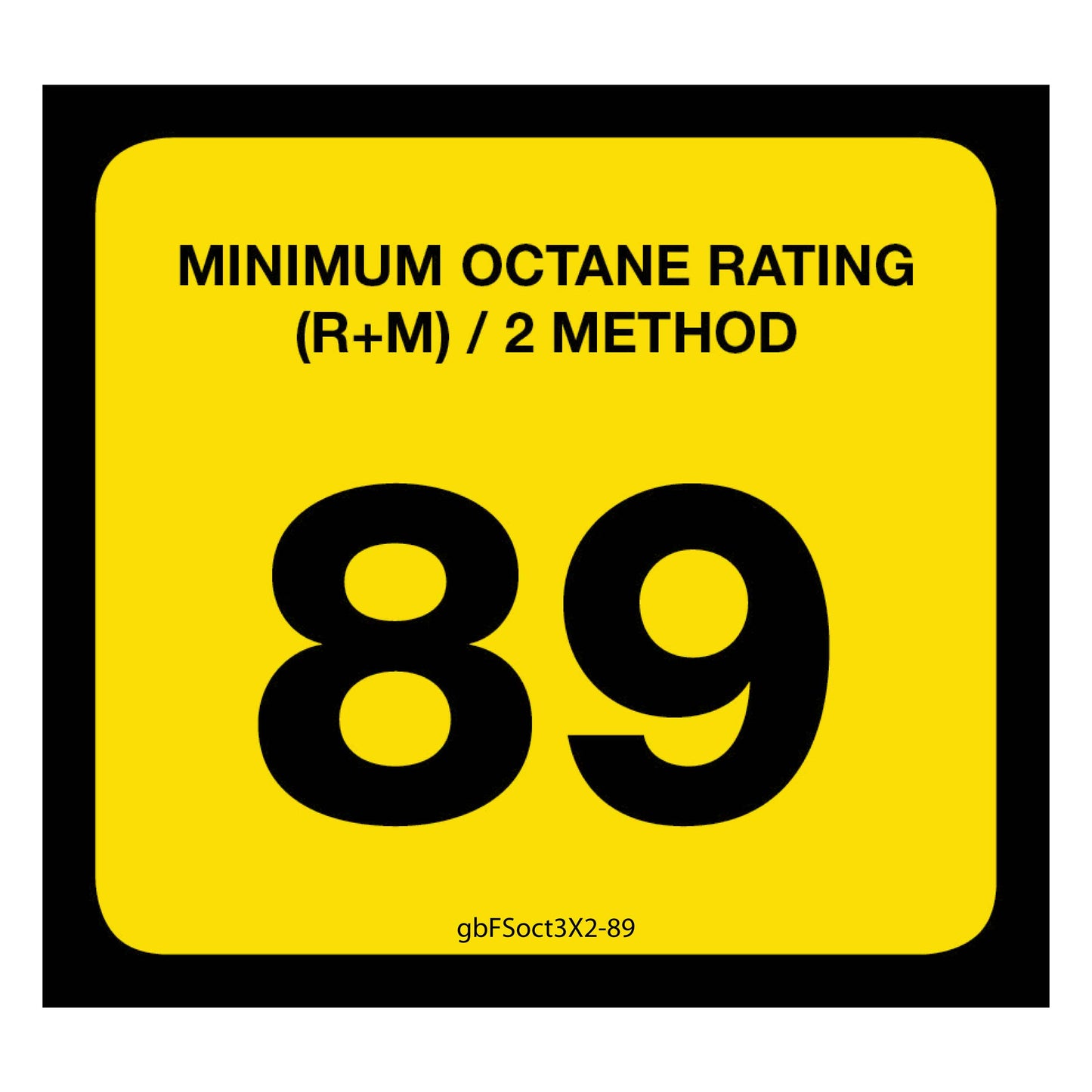 89 Octane Rating Decal. 3 inches by 2 inches in size. 