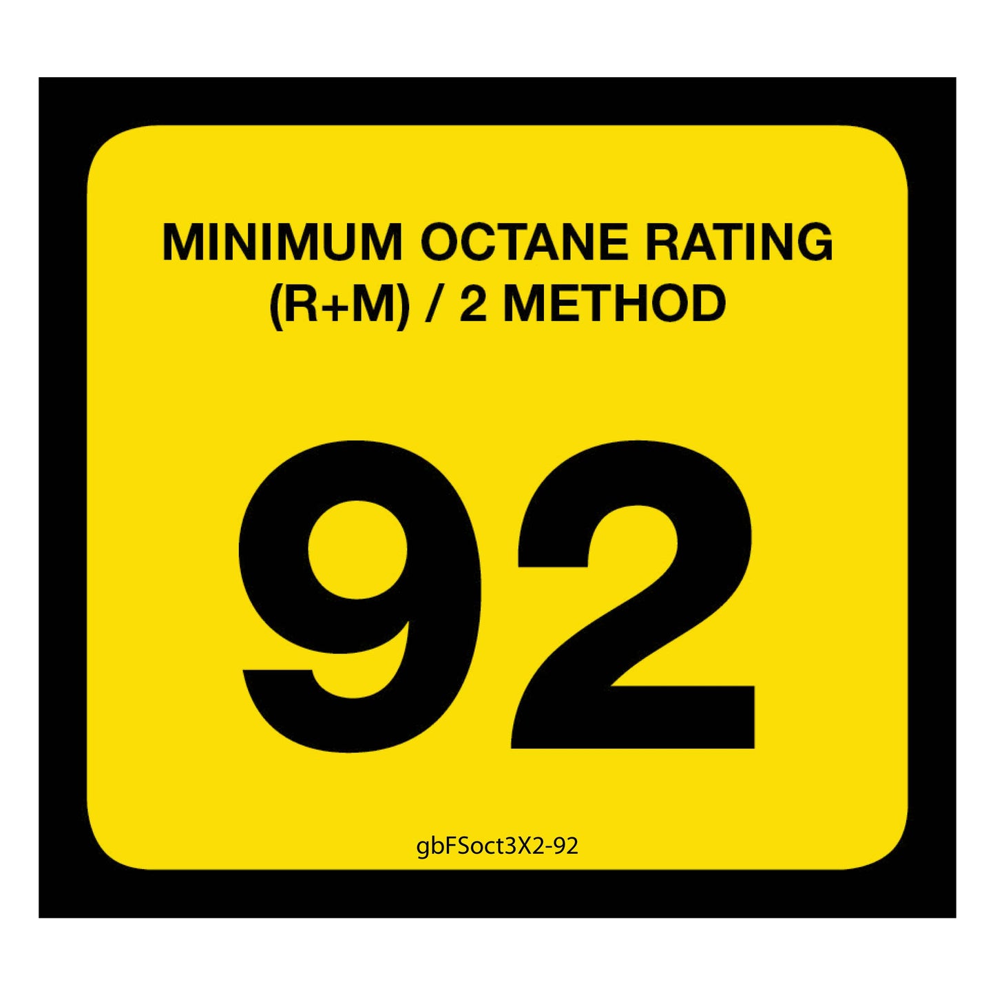 92 Octane Rating Decal. 3 inches by 2 inches in size. 