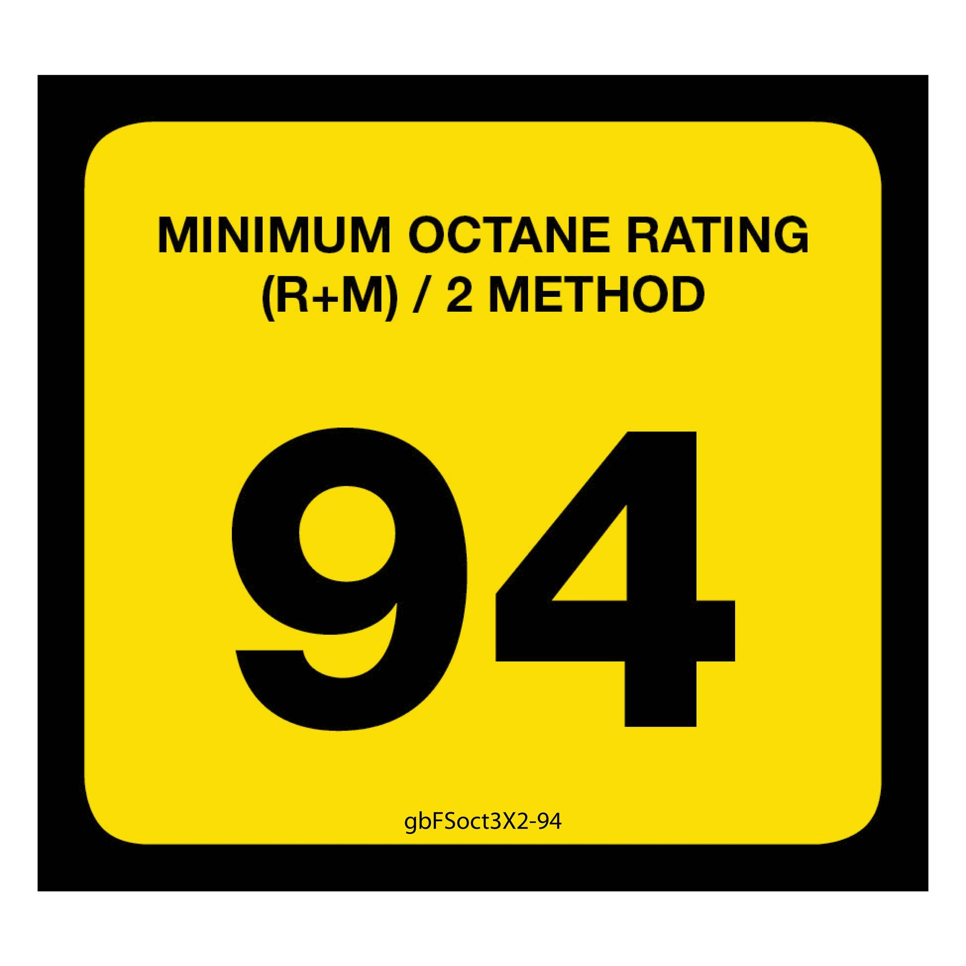 94 Octane Rating Decal. 3 inches by 2 inches in size. 