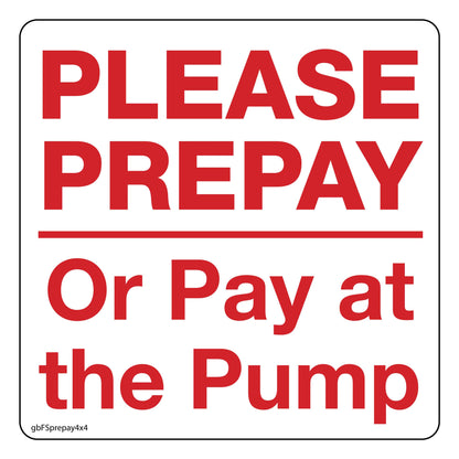 Please Prepay Or Pay At The Pump Decal. 4 inches by 4 inches in size.