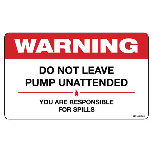 Warning Do Not Leave Pump Unattended Decal. 5 inches by 3 inches in size. 