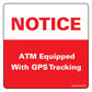 ATM Equipped with GPS Notice Decal. 3 inches by 3 inches in size. 