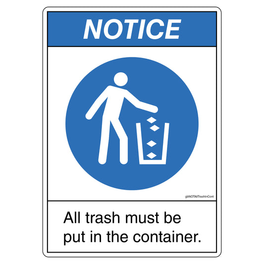 Notice All Trash Must Be Put in the Container Decal. 
