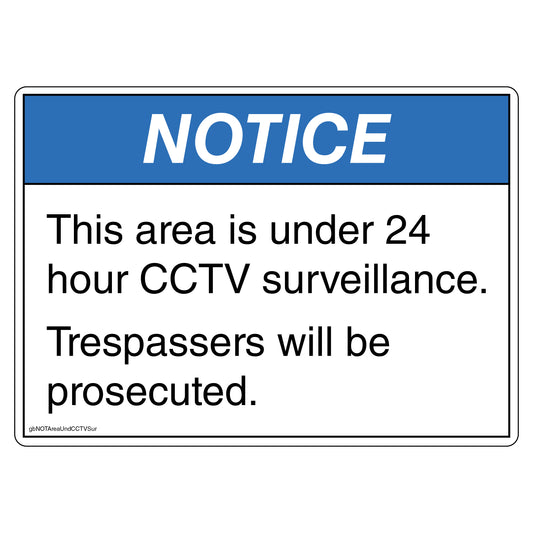 Notice Area is Under 24 Hour CCTV Surveillance Trespassers Will Be Prosecuted Decal. 