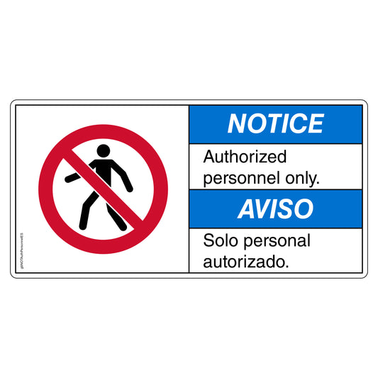 Notice Authorized Personnel Only Decal in English and Spanish.