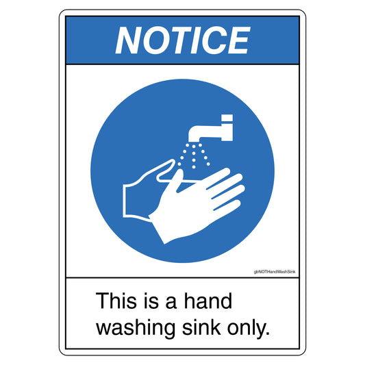 Notice This is a Hand Washing Sink Only.
